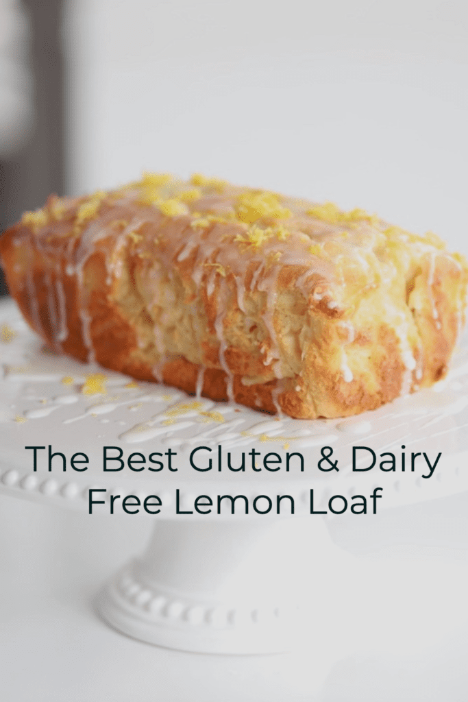 the best gluten-free and dairy-free lemon loaf recipe.