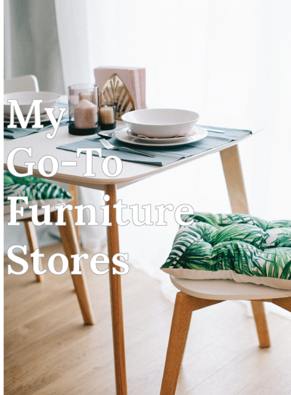 Easy Furnishing: My Top 7 Go-To Furniture Stores and Retailers